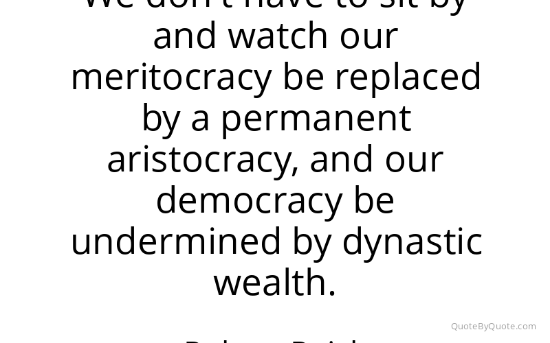 Preview image for this quote by Robert Reich