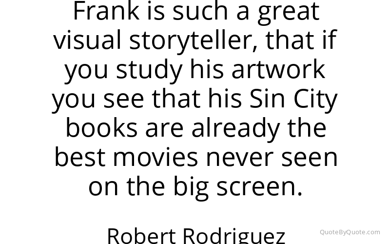 Preview image for this quote by Robert Rodriguez