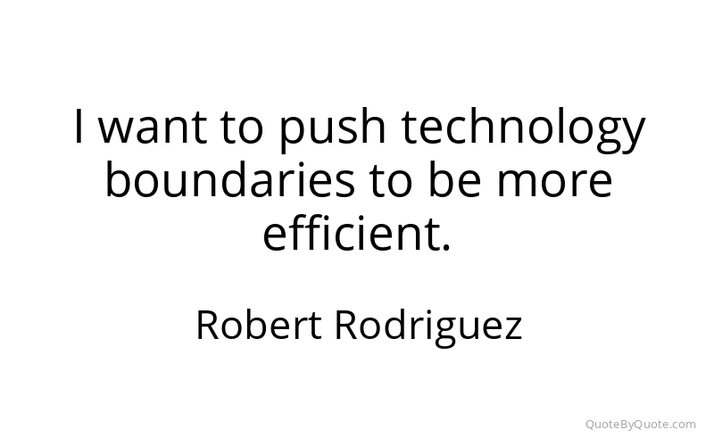 Preview image for this quote by Robert Rodriguez