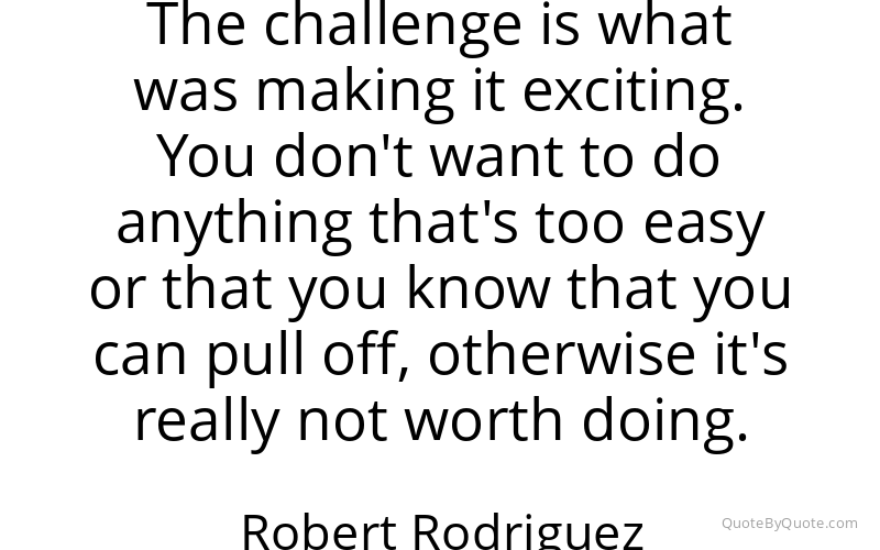 Preview image for this quote by Robert Rodriguez