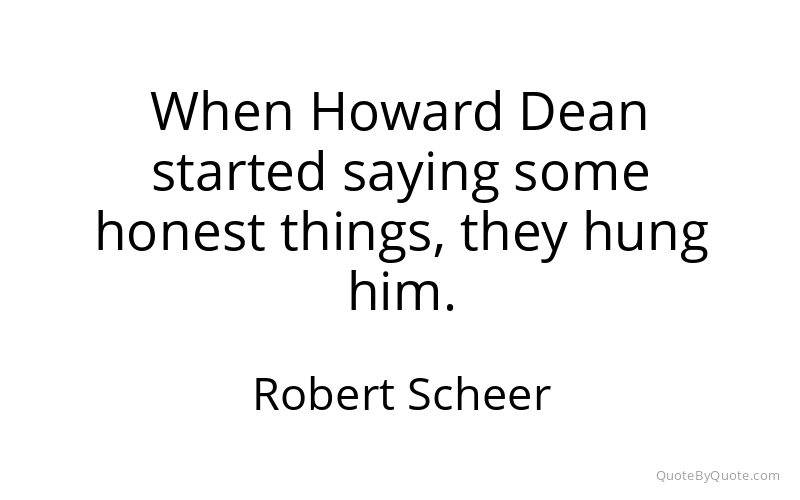 Preview image for this quote by Robert Scheer