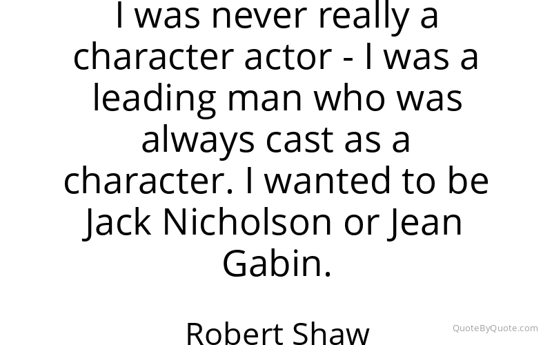 Preview image for this quote by Robert Shaw