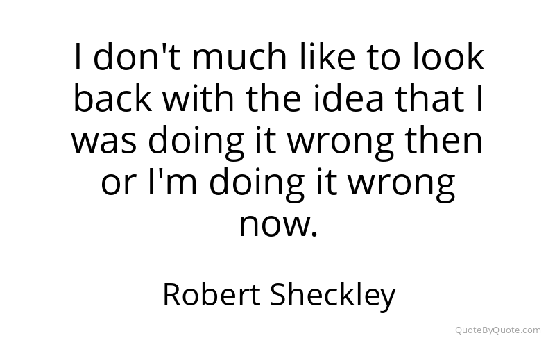 Preview image for this quote by Robert Sheckley