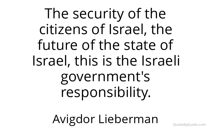 Preview image for this quote by Avigdor Lieberman