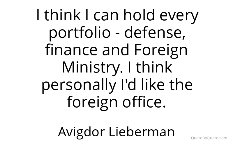 Preview image for this quote by Avigdor Lieberman