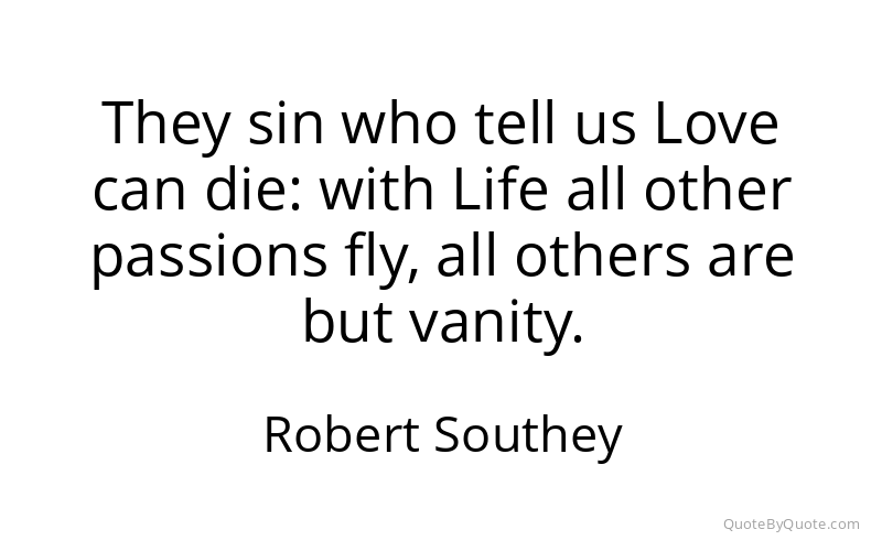 Preview image for this quote by Robert Southey