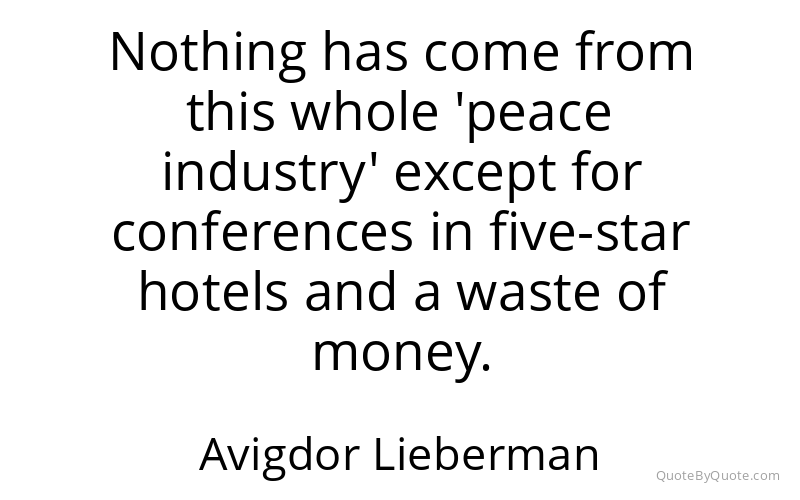 Preview image for this quote by Avigdor Lieberman