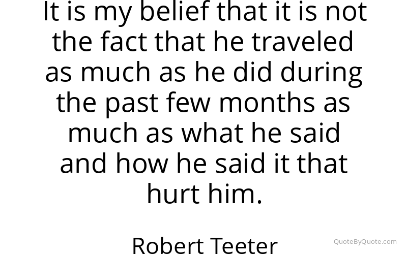 Preview image for this quote by Robert Teeter