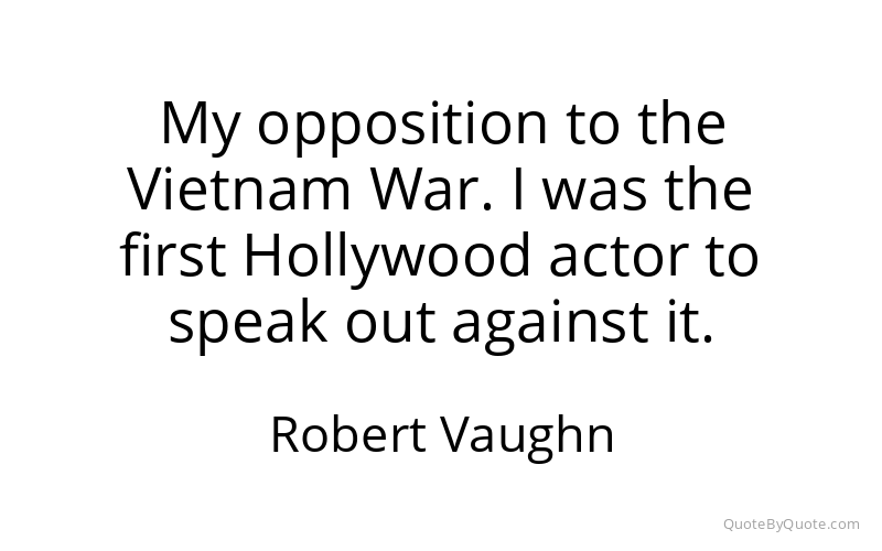 Preview image for this quote by Robert Vaughn