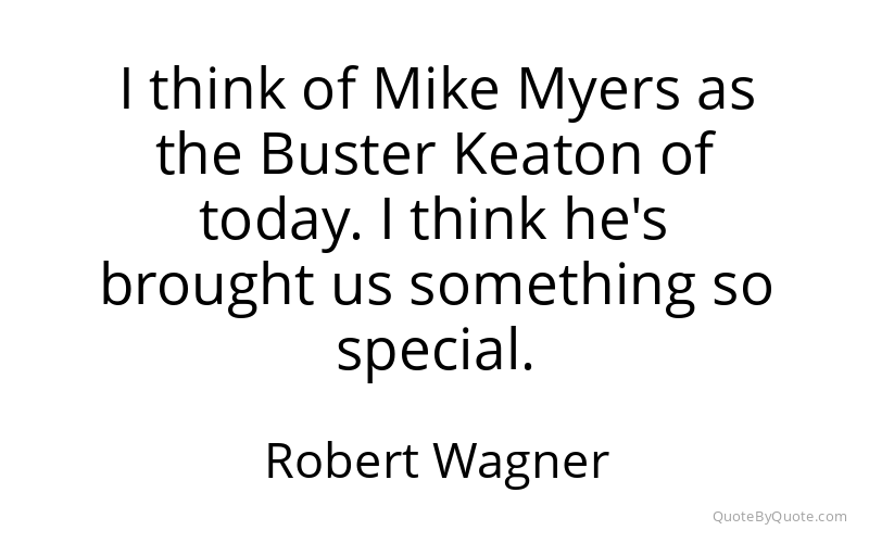 Preview image for this quote by Robert Wagner