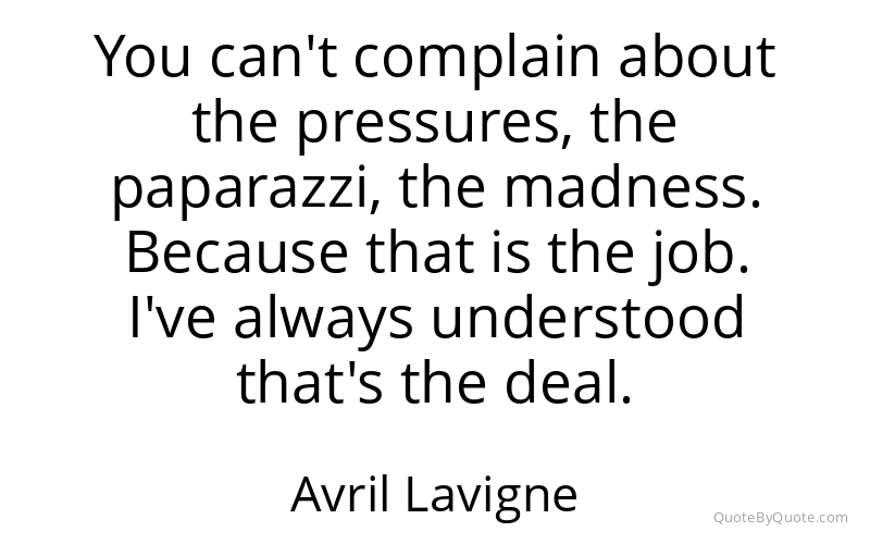 Preview image for this quote by Avril Lavigne