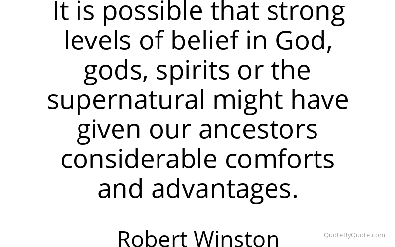 Preview image for this quote by Robert Winston