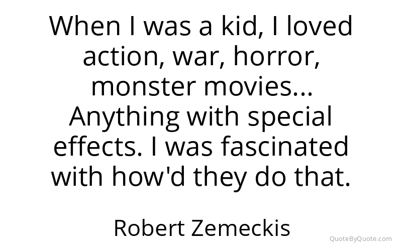 Preview image for this quote by Robert Zemeckis