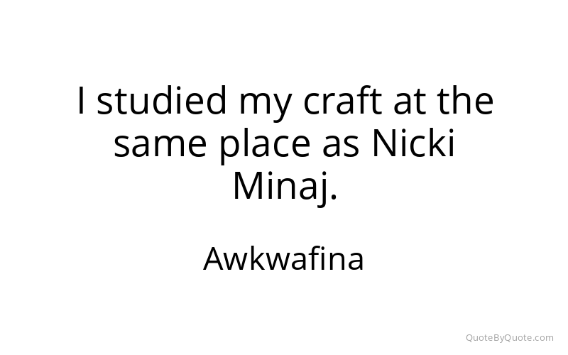 Preview image for this quote by Awkwafina