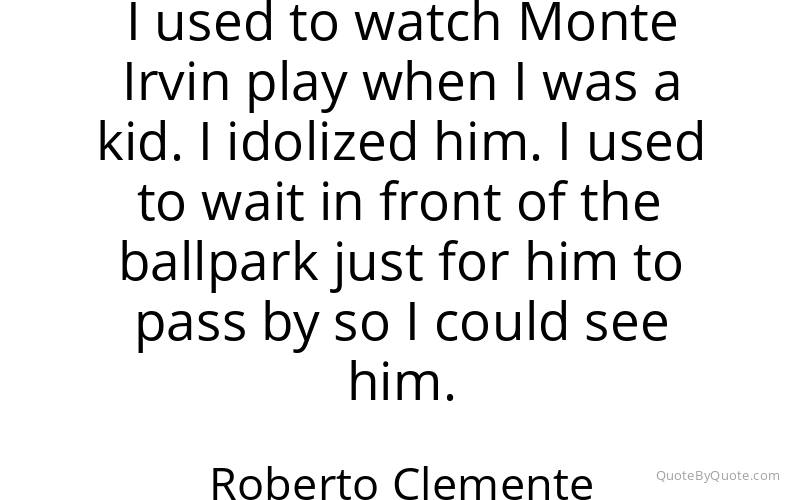 Preview image for this quote by Roberto Clemente