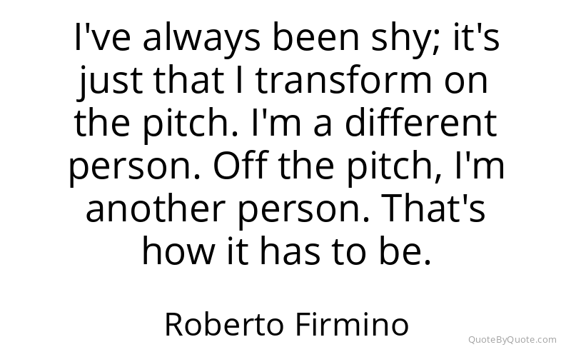 Preview image for this quote by Roberto Firmino