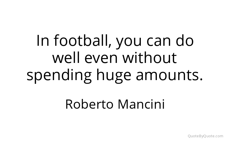 Preview image for this quote by Roberto Mancini