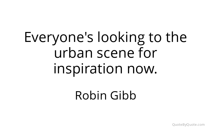 Preview image for this quote by Robin Gibb