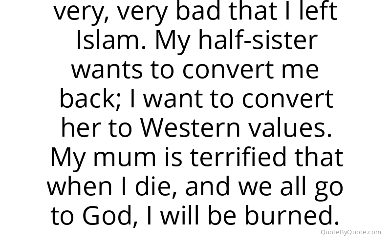 Preview image for this quote by Ayaan Hirsi Ali