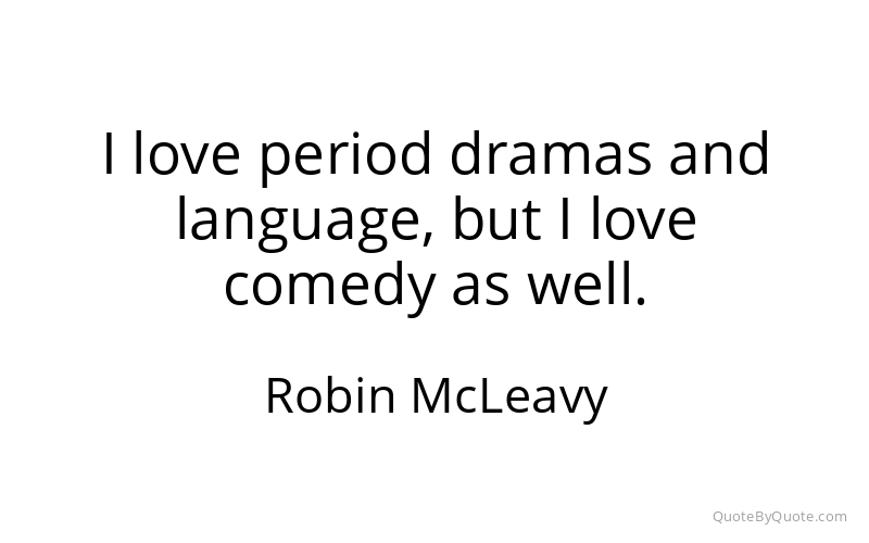 Preview image for this quote by Robin McLeavy