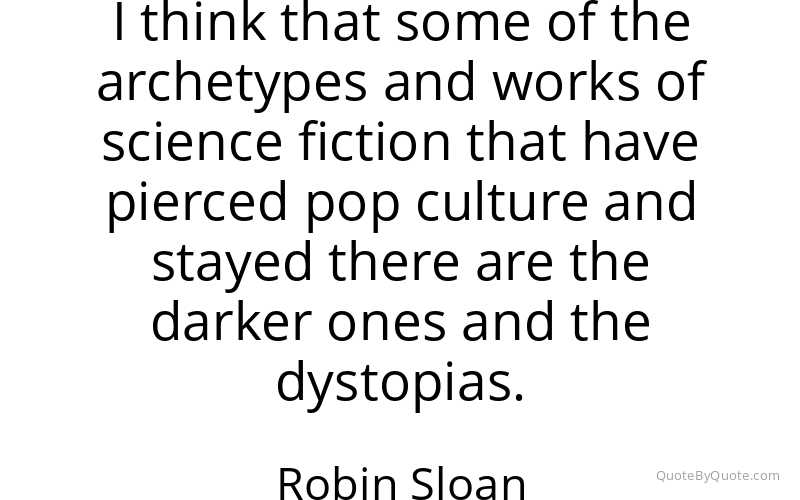 Preview image for this quote by Robin Sloan