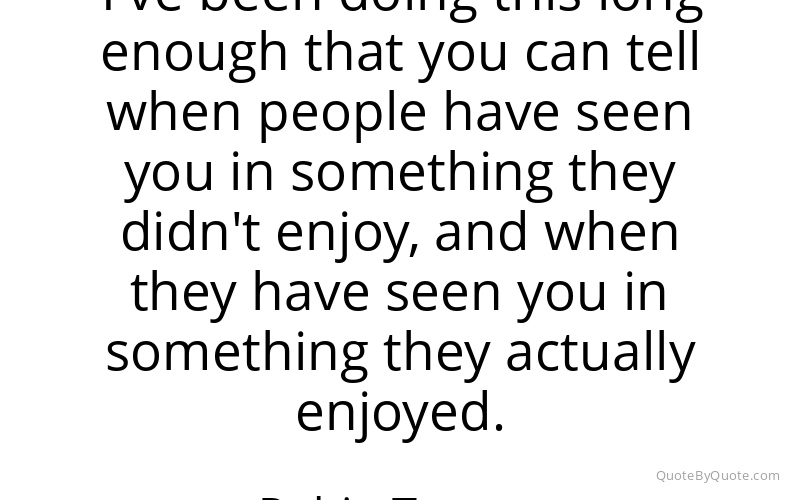 Preview image for this quote by Robin Tunney