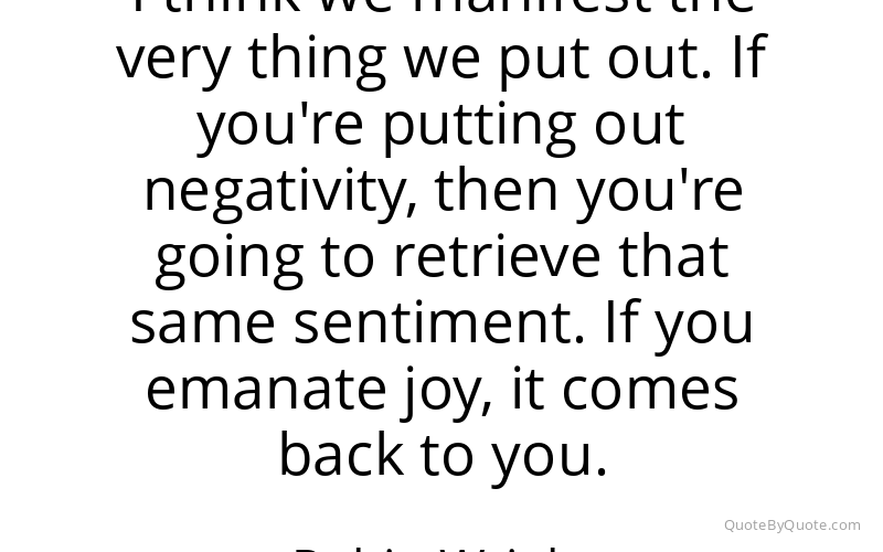 Preview image for this quote by Robin Wright