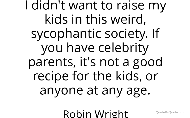 Preview image for this quote by Robin Wright