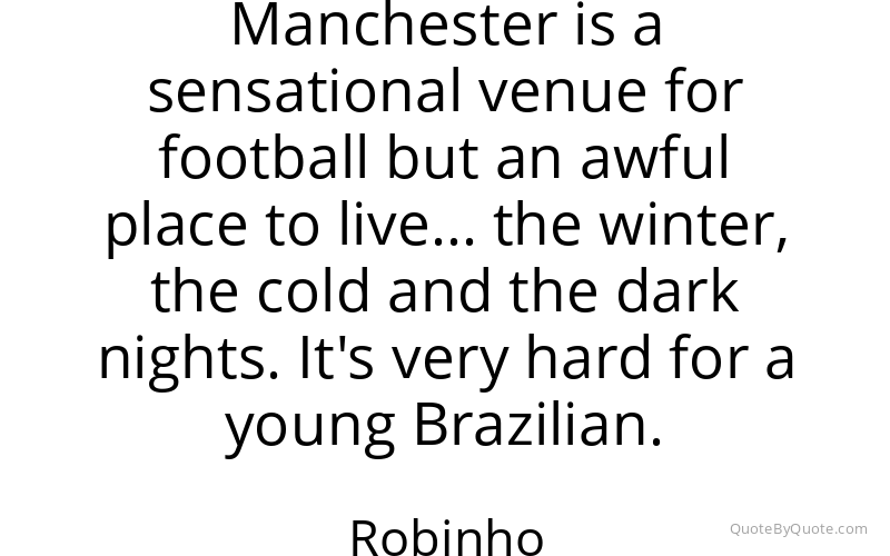 Preview image for this quote by Robinho