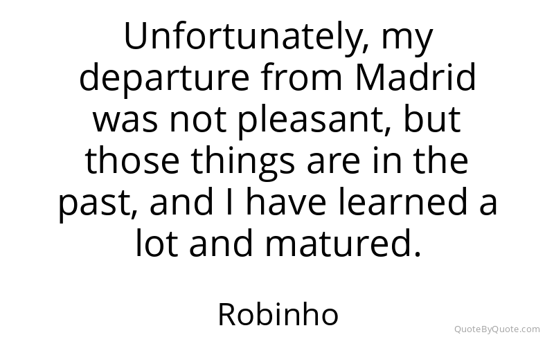 Preview image for this quote by Robinho