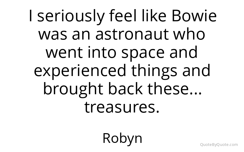 Preview image for this quote by Robyn