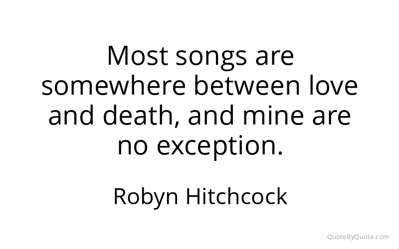 Preview image for this quote by Robyn Hitchcock