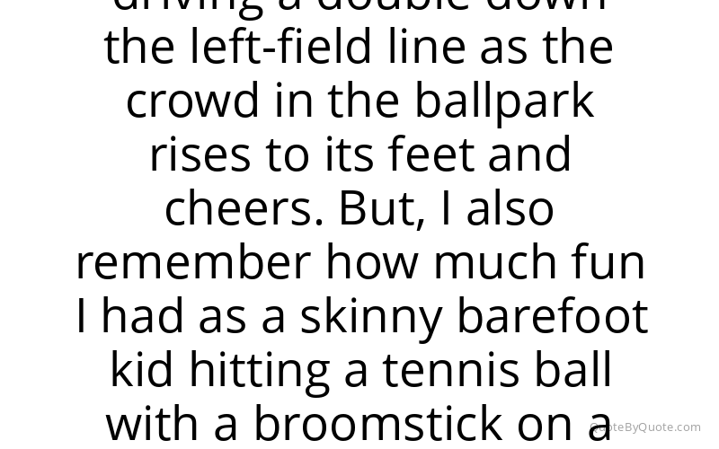 Preview image for this quote by Rod Carew