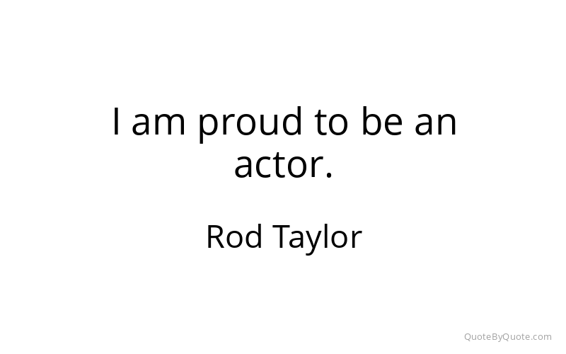 Preview image for this quote by Rod Taylor