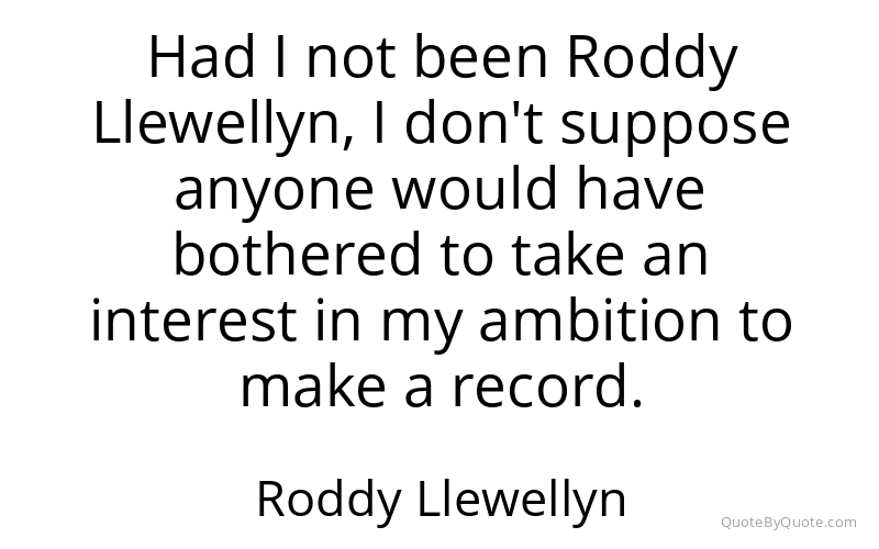 Preview image for this quote by Roddy Llewellyn
