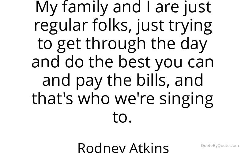 Preview image for this quote by Rodney Atkins