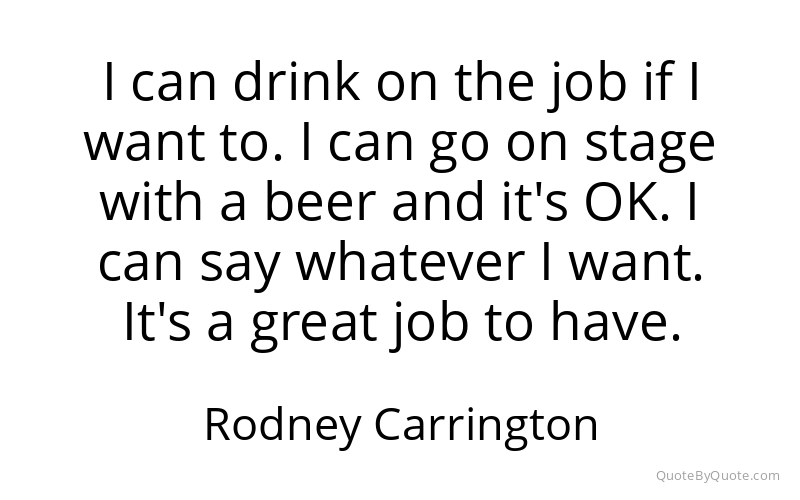 Preview image for this quote by Rodney Carrington