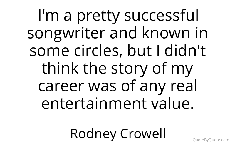 Preview image for this quote by Rodney Crowell