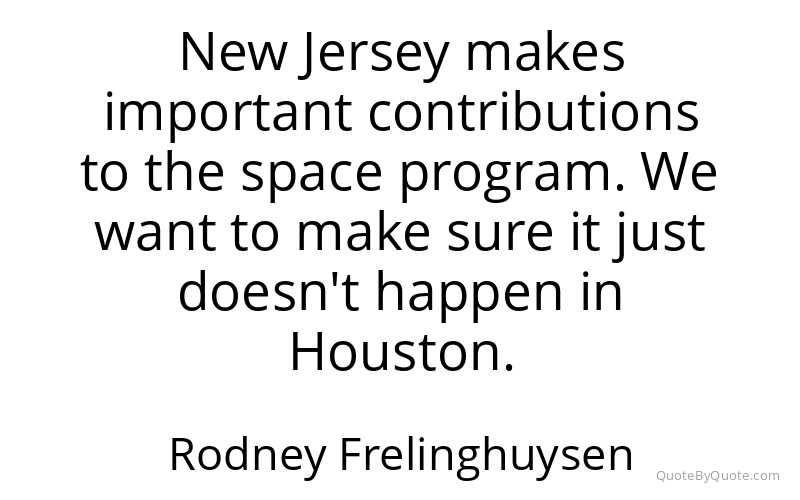 Preview image for this quote by Rodney Frelinghuysen