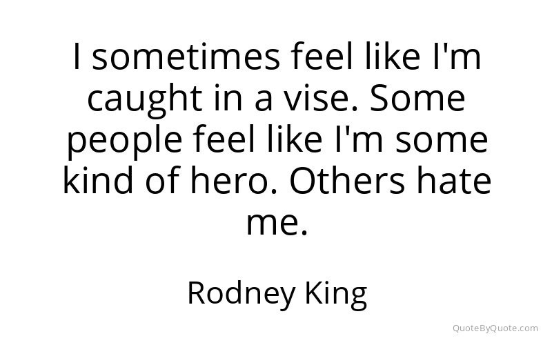 Preview image for this quote by Rodney King