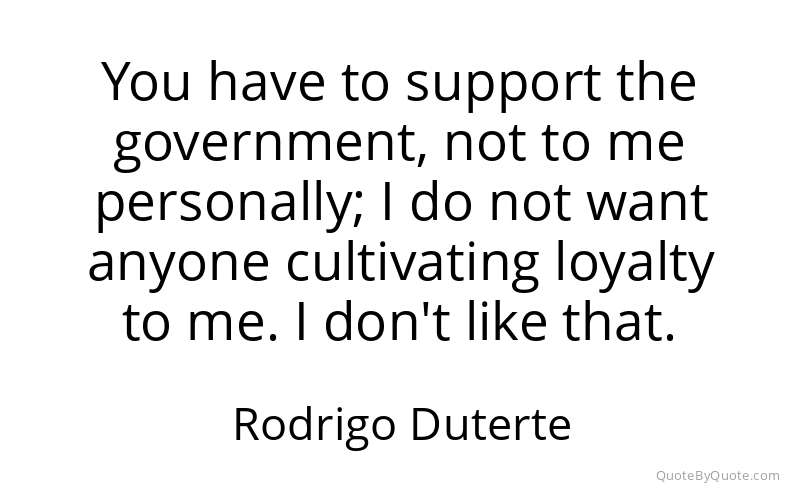 Preview image for this quote by Rodrigo Duterte