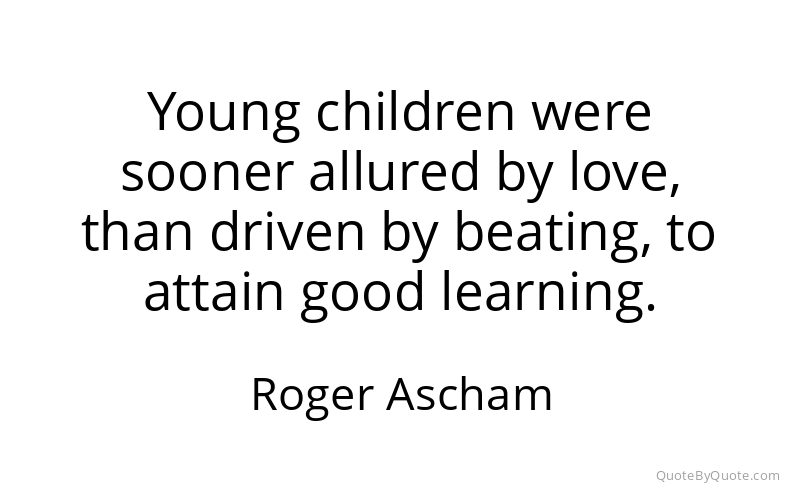 Preview image for this quote by Roger Ascham