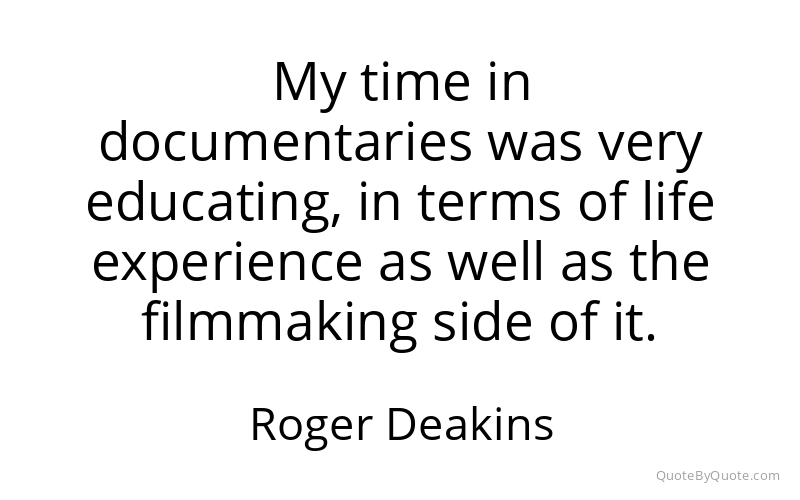 Preview image for this quote by Roger Deakins