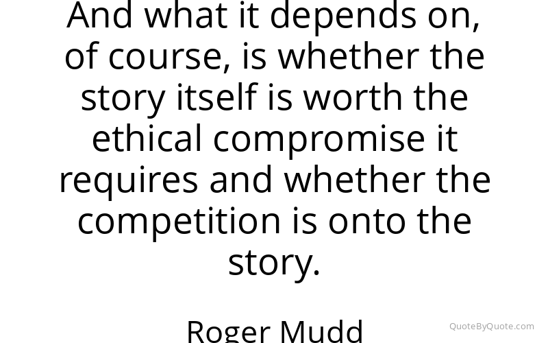 Preview image for this quote by Roger Mudd
