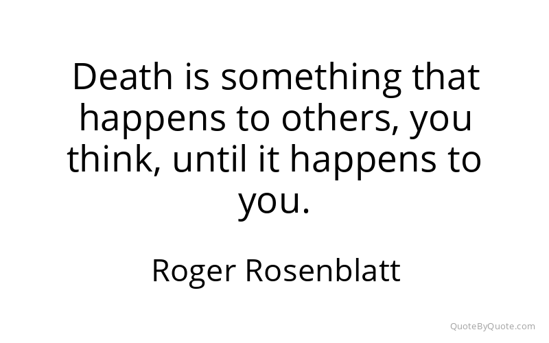 Preview image for this quote by Roger Rosenblatt