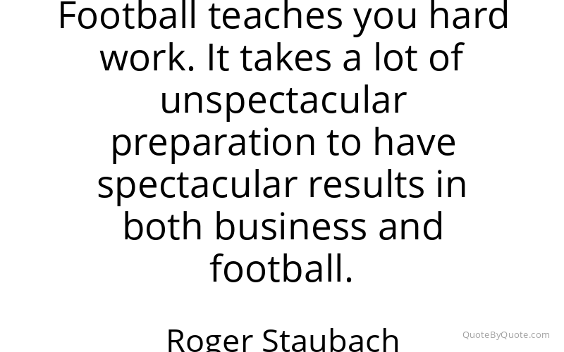 Preview image for this quote by Roger Staubach