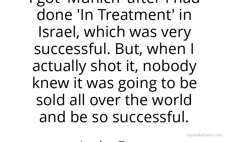 Preview image for this quote by Ayelet Zurer
