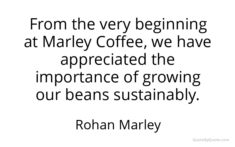 Preview image for this quote by Rohan Marley