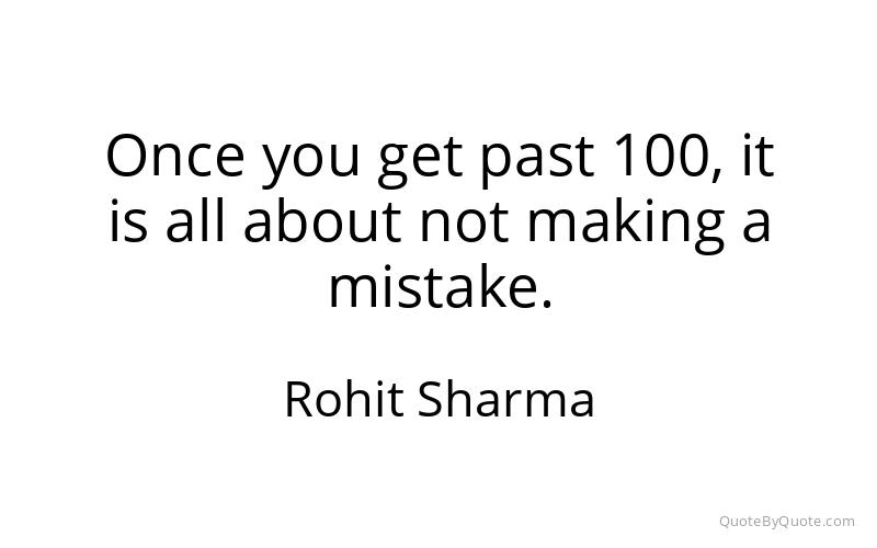 Preview image for this quote by Rohit Sharma