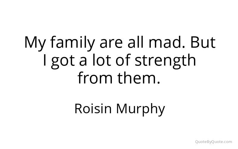 Preview image for this quote by Roisin Murphy